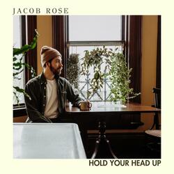 Hold Your Head Up
