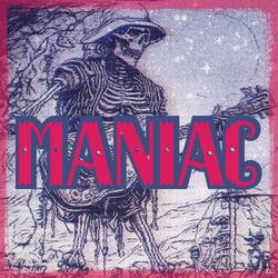 Maniac