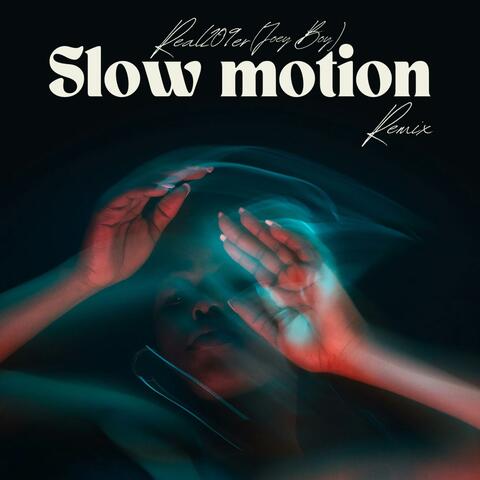 Slow Motion (feat. Joey Boy) [REAL209ER Version]