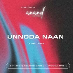 Unnoda Naan | Tamil Song