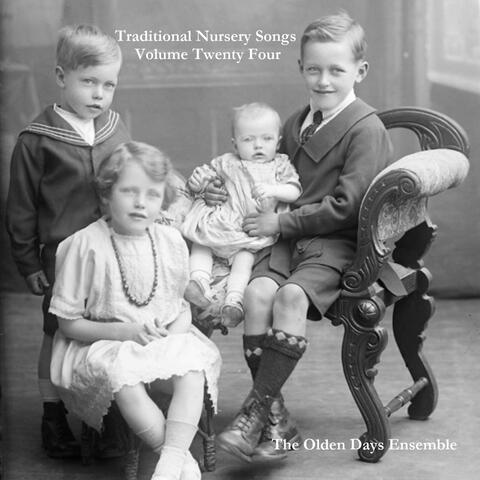 Traditional Nursery Songs Volume Twenty Four
