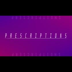 PRESCRIPTIONS