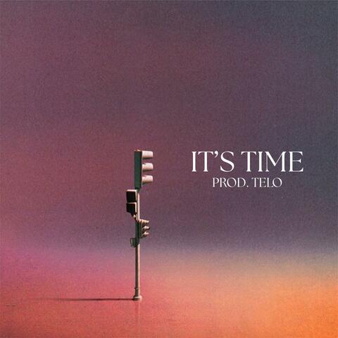 It's Time