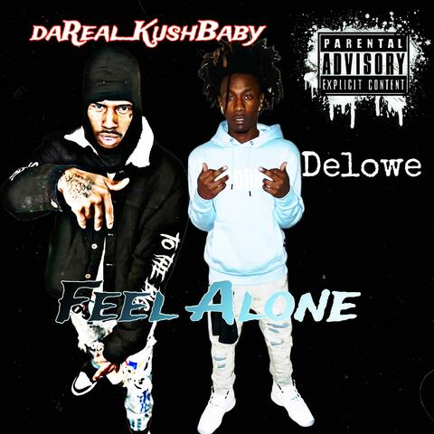 Feel Alone (feat. DeLowe)