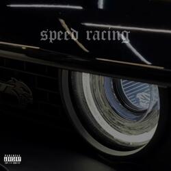 speed racing (feat. Trapalotfanto)