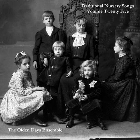 Traditional Nursery Songs Volume Twenty Five