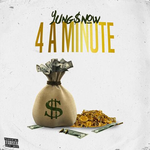 4 A Minute