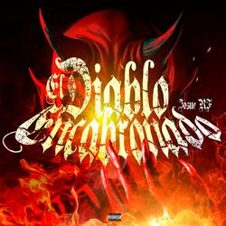 El Diablo Encabronado