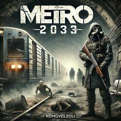 METRO 2033 Main Theme