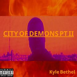 City Of Demons Pt. II