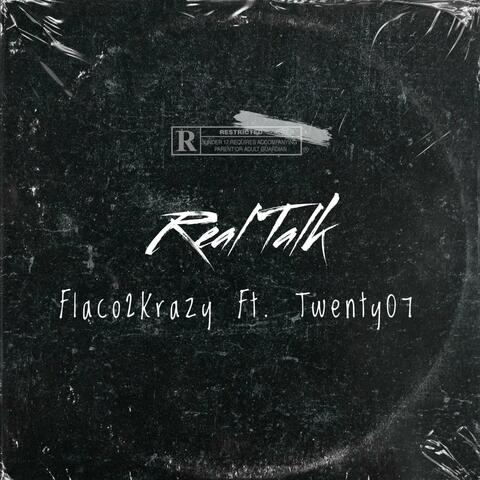 Real Talk (feat. Twenty07)