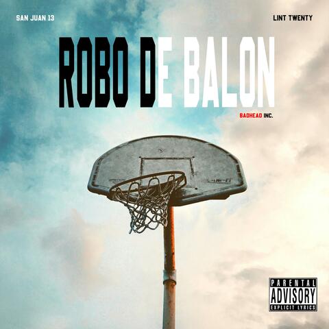 ROBO DE BALÓN (feat. Lint Twenty)