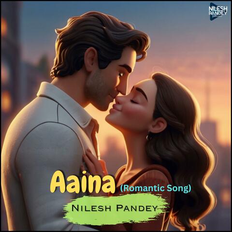 Aaina (Romantic)