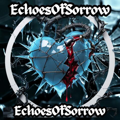EchoesOfSorrow