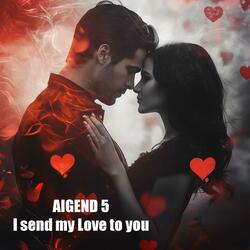 I Send My Love to You (Original Version)