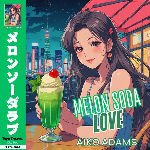 Melon Soda Love