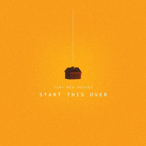 start this over