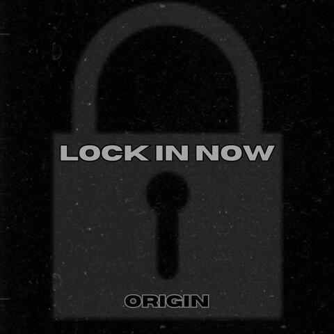 Lock In Now