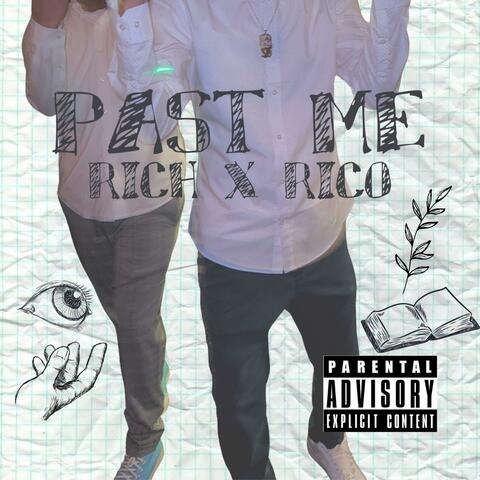 Past Me (feat. Rico*)