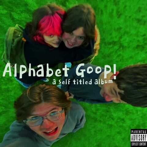 Alphabet Goop!