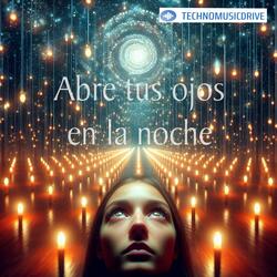 Abre tus ojos en la noche