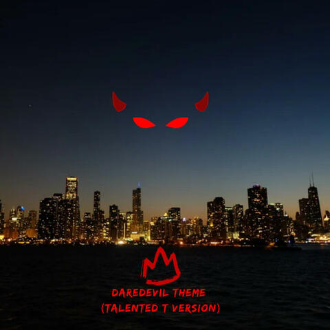 Daredevil Theme (Talented T Version)