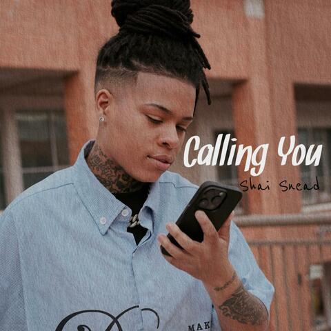 Calling You