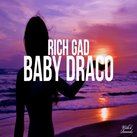 Baby Drako (feat. Rich Gad)