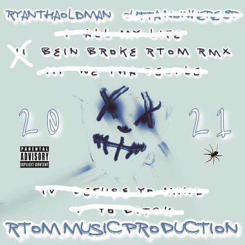 BeinBroke (RTOM rmx)