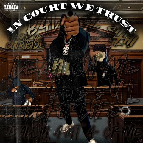 IN COURT WE TRUST