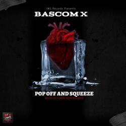 Pop off and & Squeeze (Mutual Grounds Riddim)
