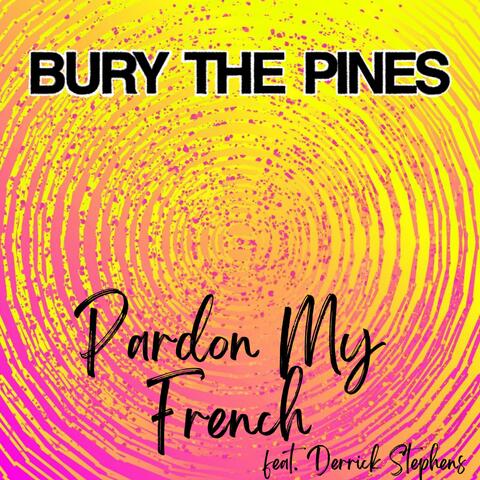 Pardon My French
