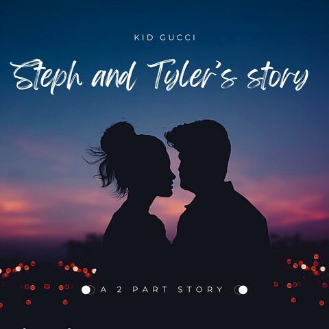 Steph And Tyler's Story