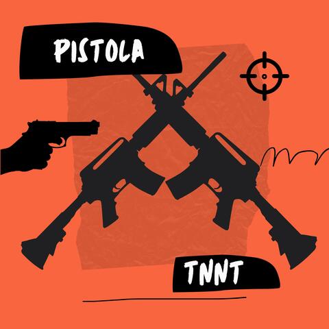 PISTOLA