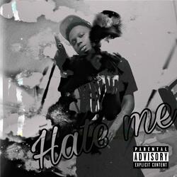 Hate Me