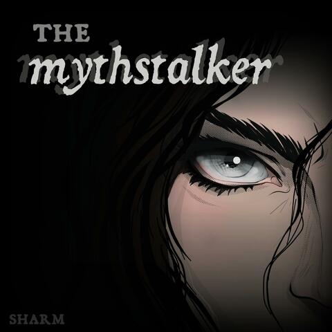 The Mythstalker