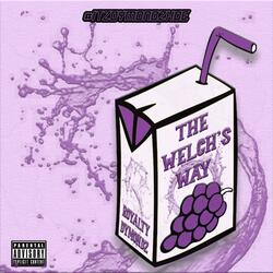 The Welch's Way