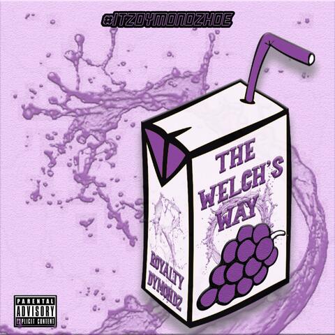 The Welch's Way