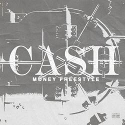 CASH MONEY FREESTYLE
