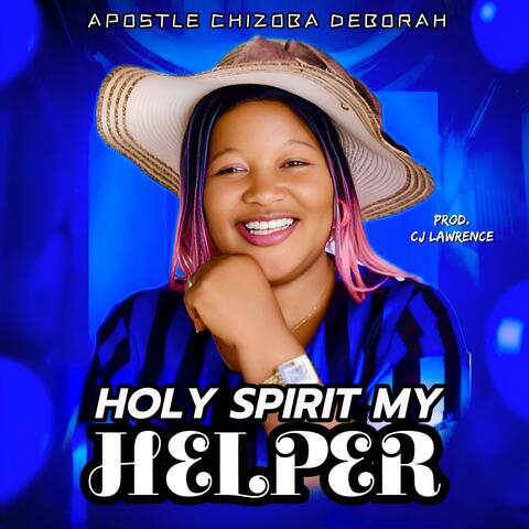 HOLY SPIRIT MY HELPER