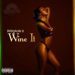 Wine It.