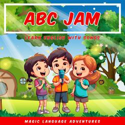 ABC Jam (Learn English with Songs)