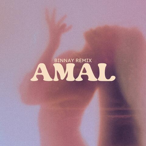 AMAL (BINNAY Remix)