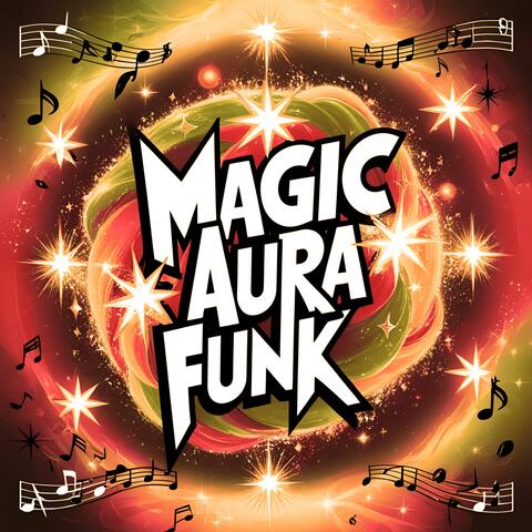 MAGIC AURA FUNK