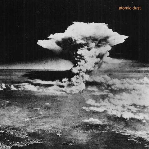 atomic dust. (feat. Nite Owls)