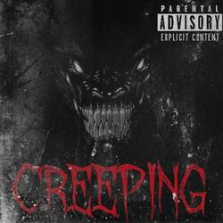 CREEPING (feat. YUNG CAPO, CUPIDD & DIAMONDBOY)