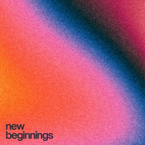 new beginnings
