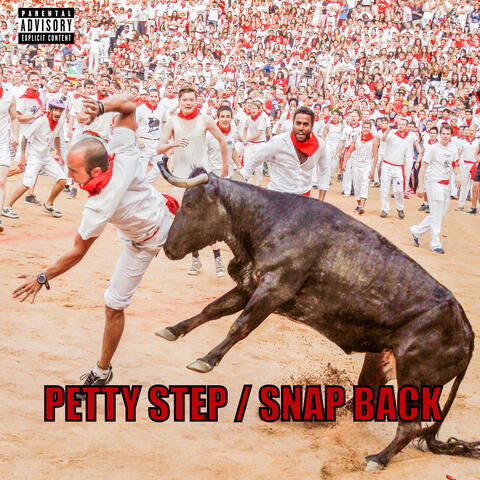 Petty Step / Snap Back