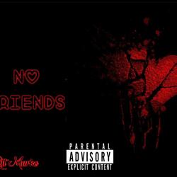 No Friends