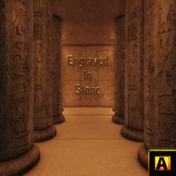 Engraved In Stone